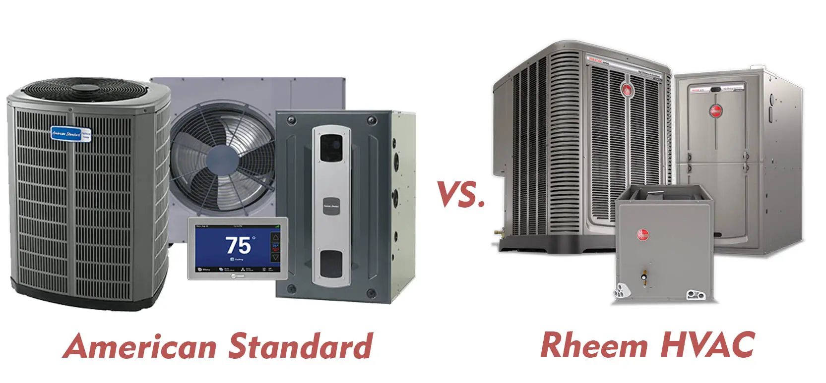 Which Is Better American Standard or Rheem?
