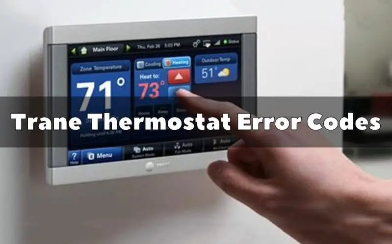 How To Fix E2 Error On Trane Thermostat