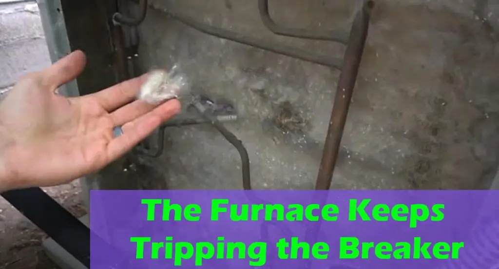 The Furnace Keeps Tripping the Breaker