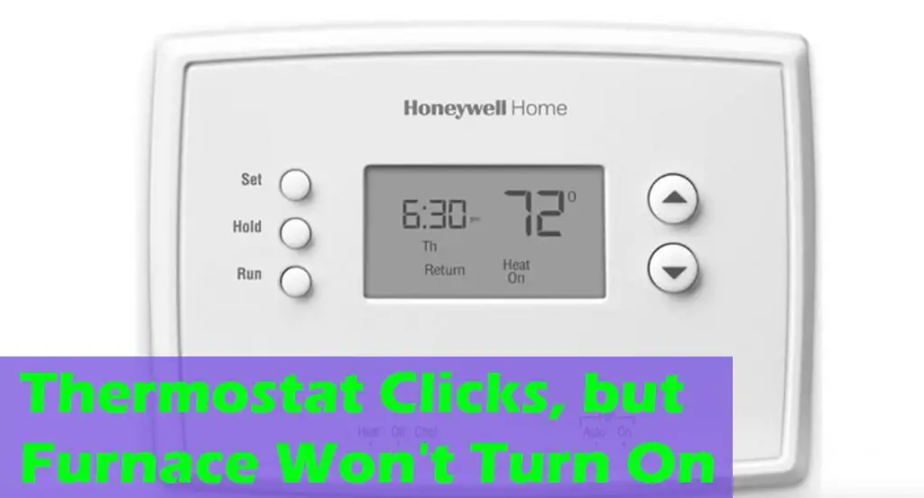 Thermostat Clicks, but the Furnace Doesn't Turn On