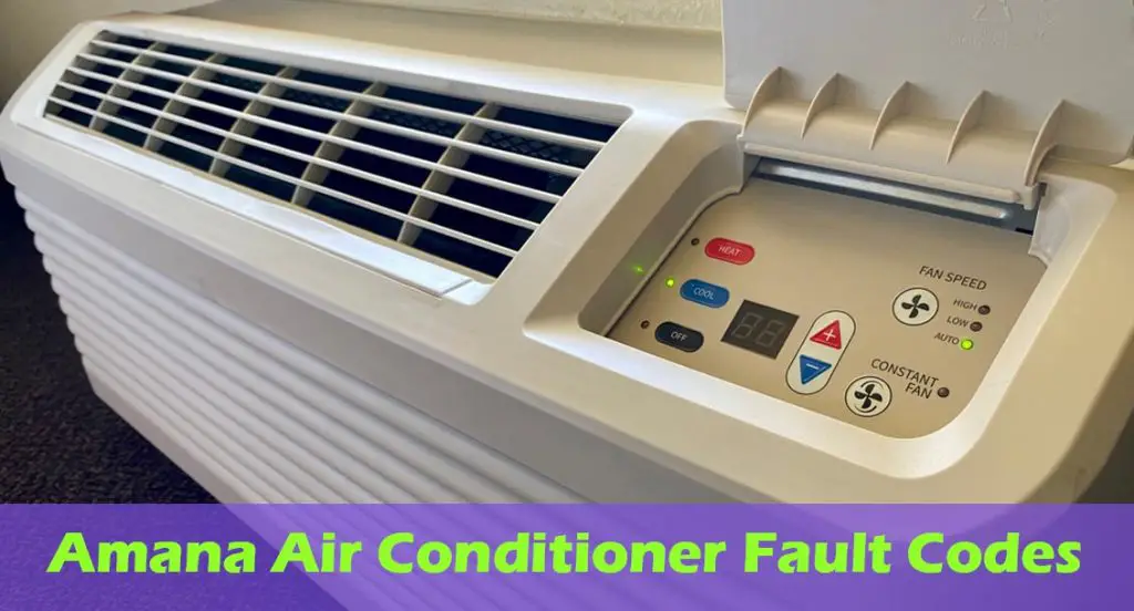 Amana Air Conditioner Fault Codes